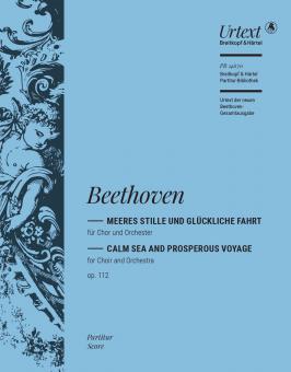 Meeres Stille und Glückliche Fahrt op. 112 