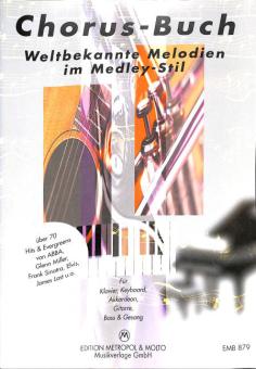 Chorus Buch - weltbekannte Melodien im Medley Stil 