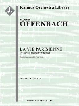La Vie Parisienne: Overture on Themes by Offenbach 