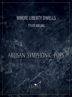 Where Liberty Dwells 