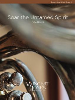 Soar The Untamed Spirit 