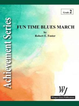Fun Times Blues March 