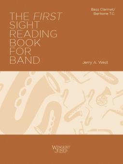 The First Sight Reading Book for Band - Bass Clarinet & Baritone TC 