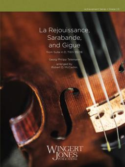 La Rejouissance, Sarabande, and Gigue 