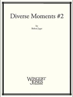 Diverse Moments #2 