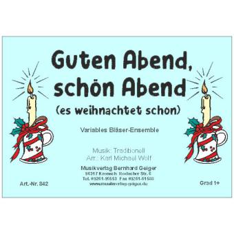 Guten Abend, schön Abend (es weihnachtet schon) 