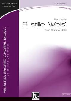 A stille Weis' 