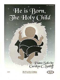 He Is Born, The Holy Child Piano Solo 