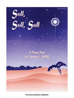 Still, Still, Still Mid-Elementary Piano Duet 