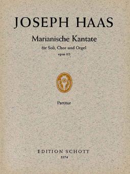 Marianische Kantate op. 112 