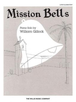 Mission Bells Later Elementary Piano Solo 