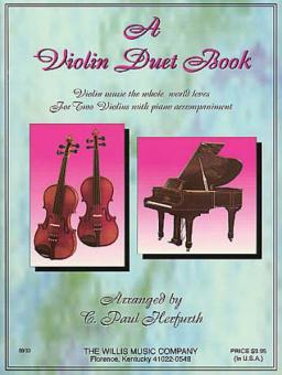A Violin Duet Book For 2 Violins With Piano Accompaniment 