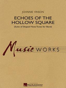 Echoes Of The Hollow Square 