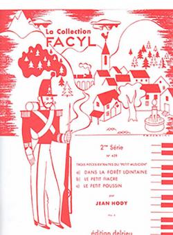 Dans la foret lointaine / Le Petit fiacre / Petit poussin 