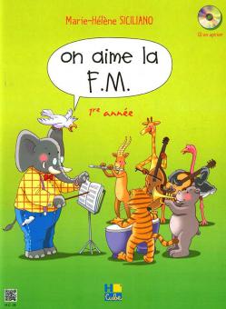 On aime la F.M. 1 - 1e annee 