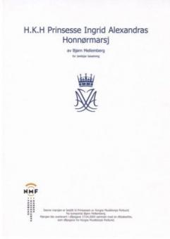 H.R.H. Princess Ingrid Alexandra's Honour March 