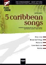 Flexi-Choir: 5 Caribbean Songs 