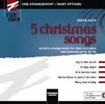 Flexi-Choir: 5 Christmas Songs 