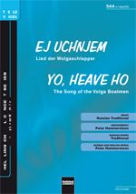 Ej uchnjem / Yo, heave ho 