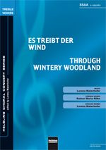Es treibt der Wind/ Through Wintery Woodland 