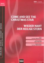 Come And See The Christmas Star / Wieder naht der heilige Stern 