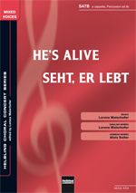 He's Alive / Seht, er lebt 