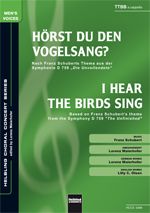 Hörst Du den Vogelsang / I Hear The Birds Sing (TTBB) 