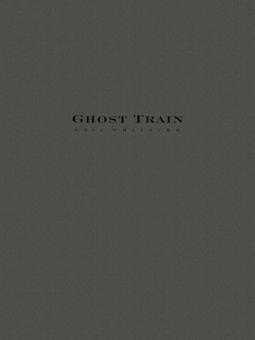 Ghost Train All Movements Complete Set Download
