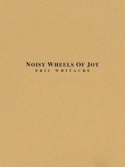 Noisy Wheels Of Joy Download