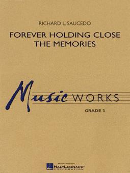 Forever Holding Close The Memories Download