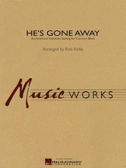 He's Gone Away Download