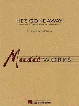 He's Gone Away Download