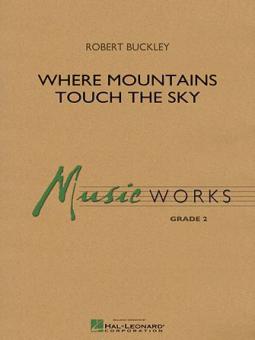 Where Mountains Touch The Sky Download