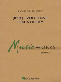 (Risk) Everything for A Dream Download