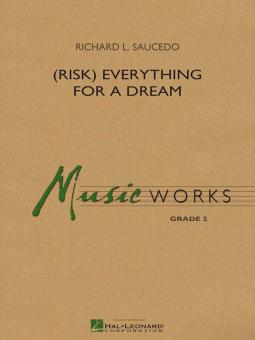 (Risk) Everything for A Dream Download