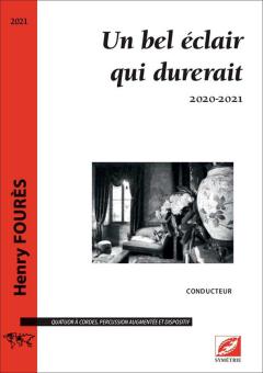 Un bel éclair qui durerait, 2020-2021 