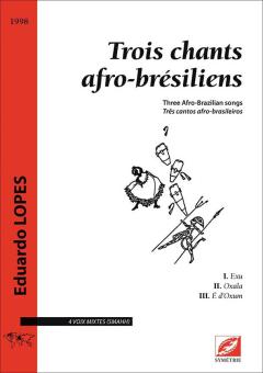 3 chants afro-brésiliens 