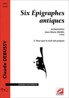 Six Épigraphes antiques, 3. Pour que la nuit soit propice 