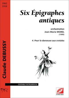 Six Épigraphes antiques, 4. Pour la danseuse aux crotales 