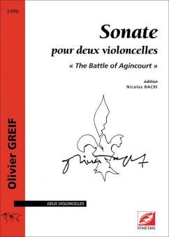 Sonate pour 2 violoncelles "The Battle of Agincourt" 