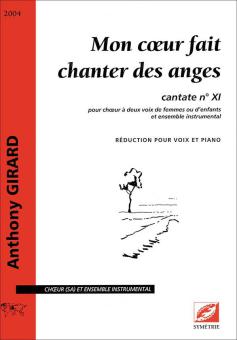 Mon cœur fait chanter des anges, cantate No. XI 