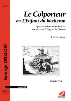 Ouverture du Colporteur ou L'Enfant du bûcheron 