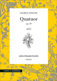 Quatuor op. 50 