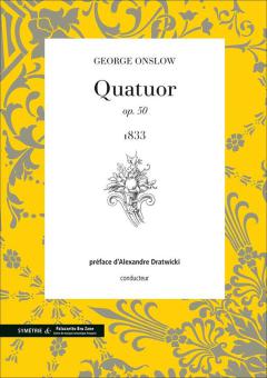 Quatuor op. 50 