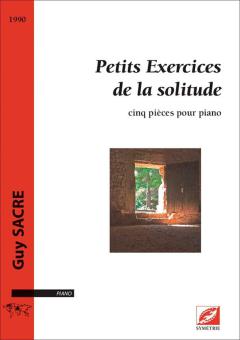 Petits Exercices de la solitude 