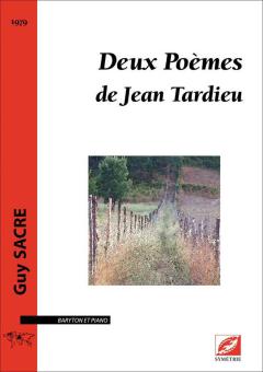 2 Poèmes de Jean Tardieu 