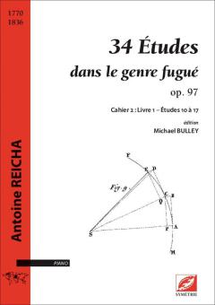 34 Études dans le genre fugué op. 97. Cahier  2, Livre 1 - Études 10 à 17 
