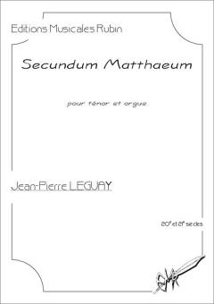 Secundum Matthaeum, texte extrait de l'Évangile selon Saint-Matthieu 