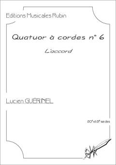 Quatuor à cordes No. 6 "L'accord" 