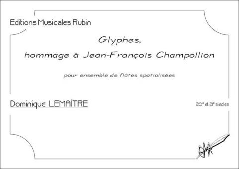 Glyphes, hommage à Jean-François Champollion 